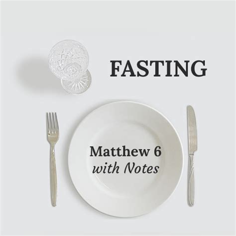 Matthew 6 Fasting