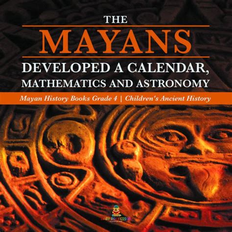 Mayan Astronomy for Kids