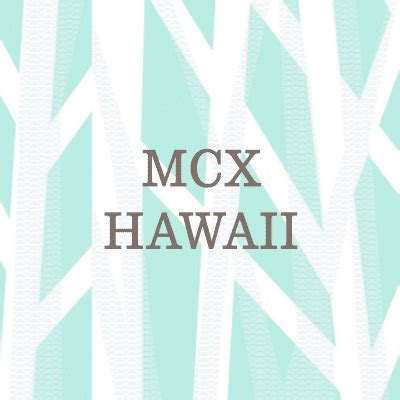 MCX Hawaii Locations