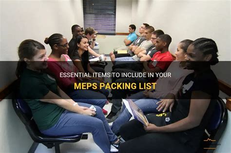 Meps Packing List Arrive Early Image 7