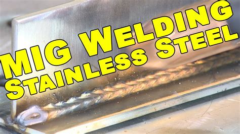 Mig welding techniques for stainless steel