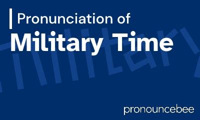 Common Military Time Pronunciations