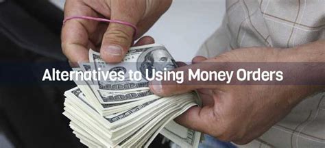 Money Order Alternatives