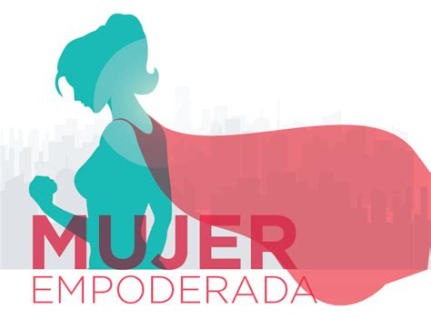 Mujer empoderada y segura