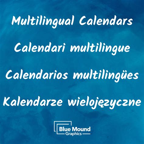 Multilingual calendar benefits