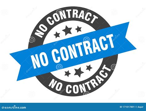 No Contracts