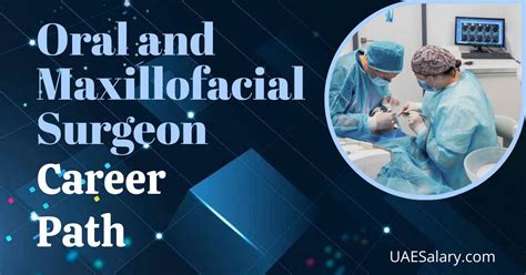 Oral Maxillofacial Surgeon Career Path