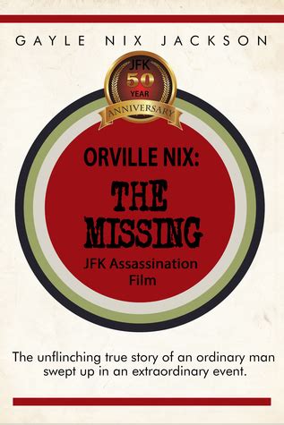 Orville Nix Film JFK Assassination