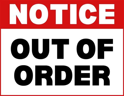 Out of Order Signs FAQ