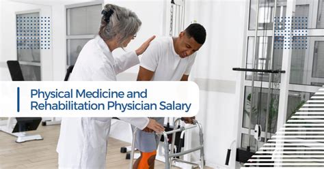 Physical Medicine and Rehabilitation Salary