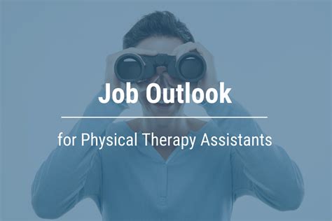 Physical therapy assistant job outlook