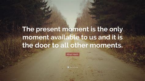 Present moment quotes