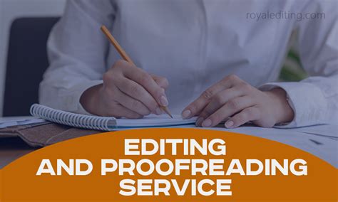 Proofreading and Editing