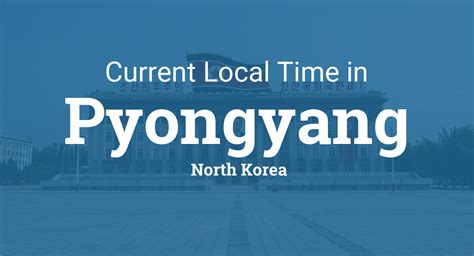 Pyongyang current time