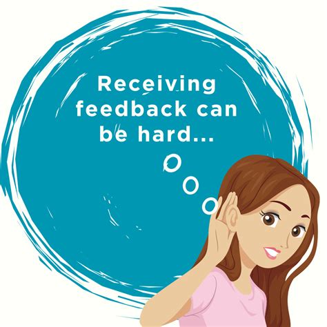 Learn to Receive and Implement Feedback