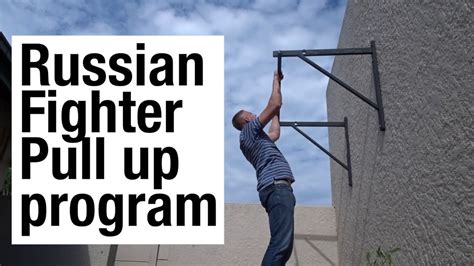 Russian Fighter Pull-Up Program