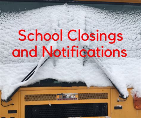 School Closure Notifications