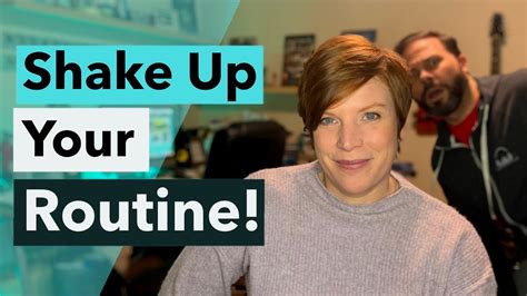 Shaking Up Your Routine