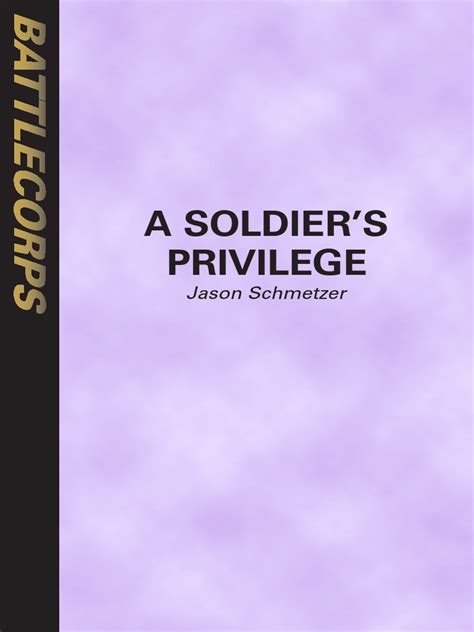 Soldier privileges