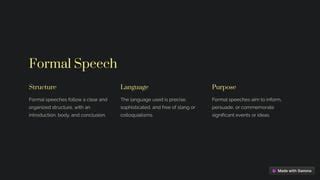 Sophisticated Speech