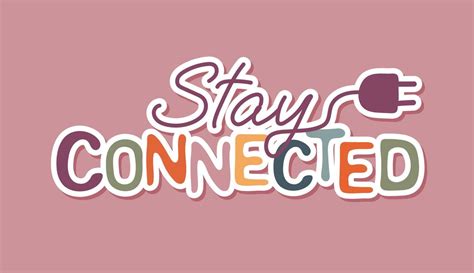 Stay Connected Image