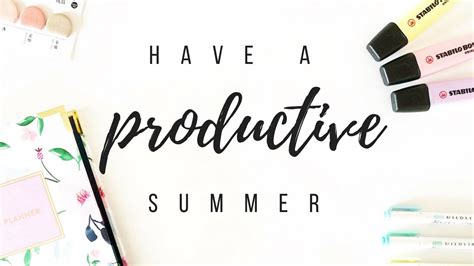 Summer productivity tips