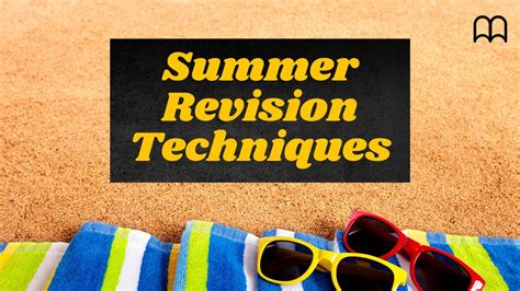 Reviewing and revising your summer calendar