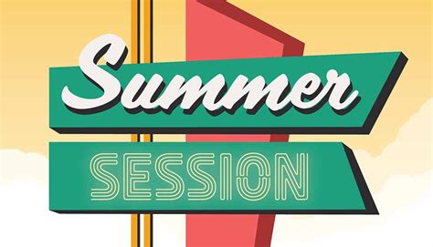 Summer Sessions and Intersessions