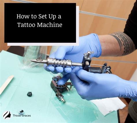 Description of Tattoo Machine Setup