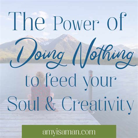 The power of doing nothing