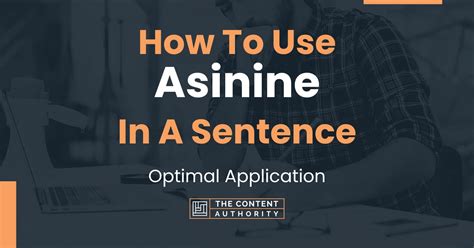 Tips for Using Asinine in Everyday Conversation