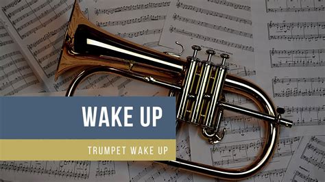 Trumpet Wake Up Call