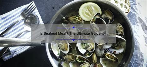 Understanding the basics of seafood