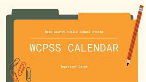 WCPSS Key Dates and Events