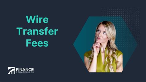 Wire Transfer Fees