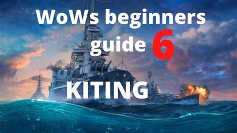 World of Warships Kiting